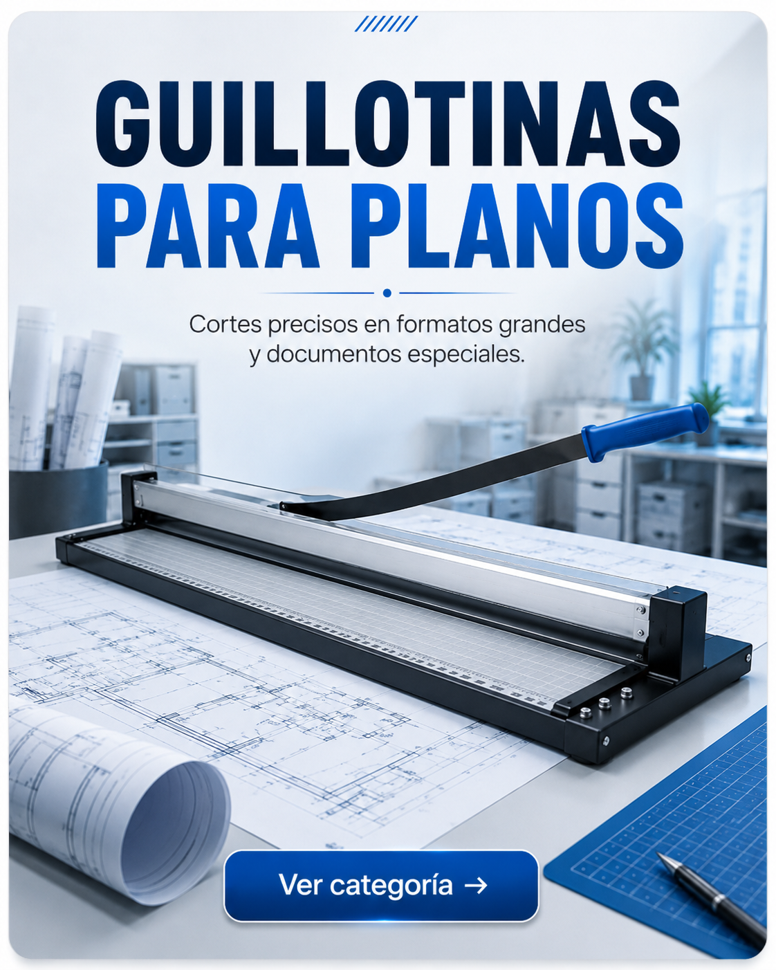 Guillotinas para Planos